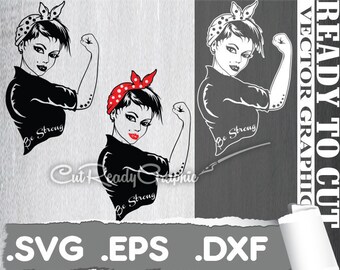 Rosie Svg Strong Girl Svg Rosie Svg Be Strong Svg Rosie Etsy