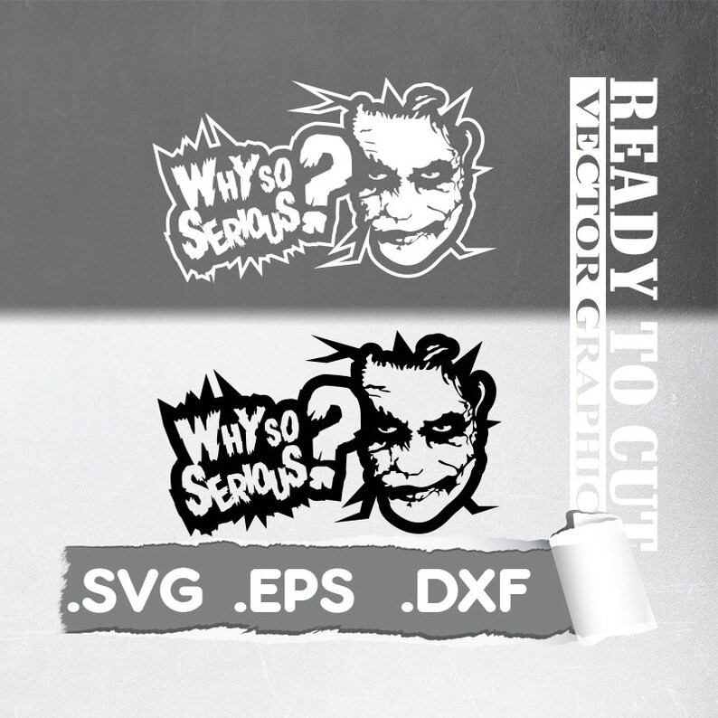 Why So Serious Svg Joker Svg Svg Eps Dxf Etsy