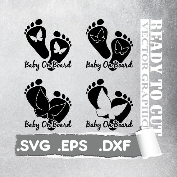 Download Baby On Board Baby Foot Svg Cut Ready Vector File Svg Eps Dxf