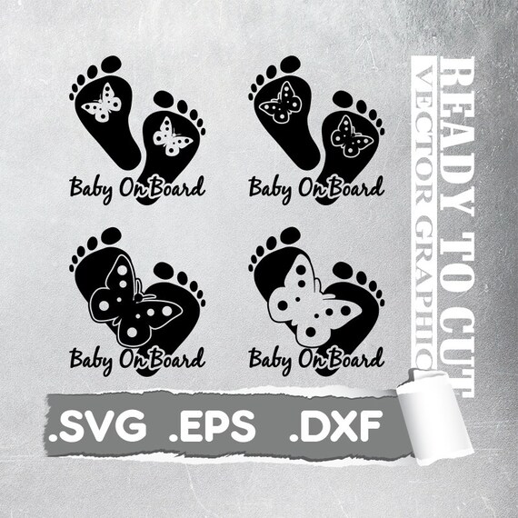 Baby On Board Baby Foot Svg Baby Foot Butterfly Svg Cut Etsy