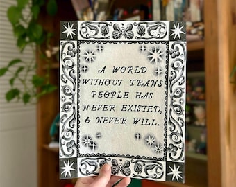 A World Without Trans People Doesn't Exist Print