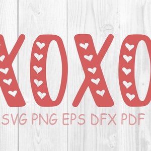 XOXO SVG, Día de San Valentín SVG Amor, Descarga digital, Archivo recortado, Sublimación, Clip Art svg, png, jpg,eps,dfx, pdf