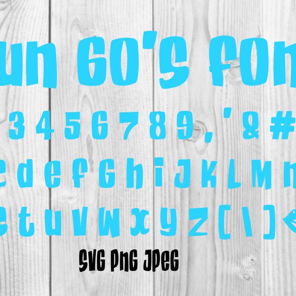 Fun 60s Alphabet Font SVG file for Cricut Sayings Vector Art Funky Letters Digital Download PNG jpeg jpg