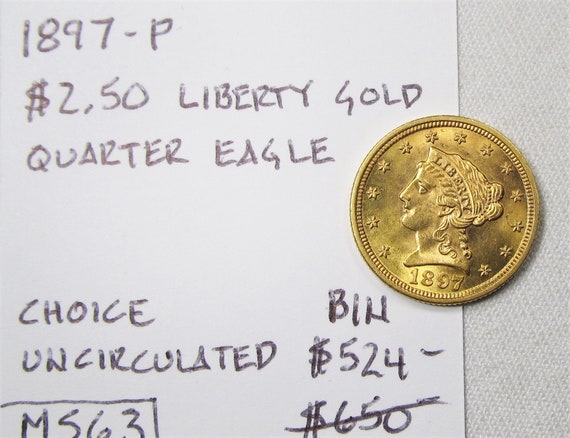 1897 P 250 Liberty Gold Quarter Eagle Ch Unc Coin