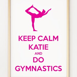 A4 Keep Calm and do Gymnastics Personalised Print PO190