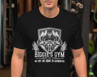 Bigfoot Shirt Biggie's Gym We Put The Squat In Sasquatch Workout T-Shirt