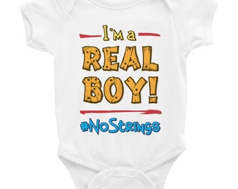 I'm a Real Boy! #NoStrings - Pinocchio Infant Bodysuit - Baby Shower Gift