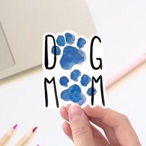 Dog Mom vinyl sticker, cute stickers, laptop stickers, decals, bumper sticker. dog stickers, cute animal sticker, mothers day, easter gift
