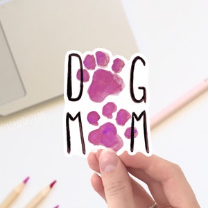 Dog Mom vinyl sticker, cute stickers, laptop stickers, decals, bumper sticker. dog stickers, cute animal sticker, mothers day, easter gift