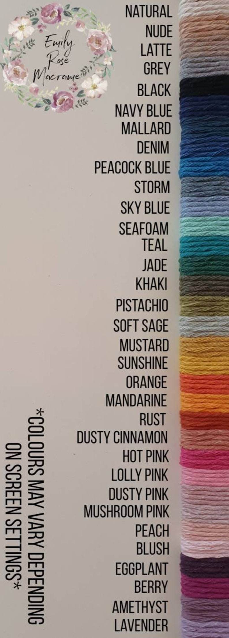 May include: A color chart of 28 different colors of cotton cord, with the color names listed next to each color. The colors range from natural to lavender. The text "*COLOURS MAY VARY DEPENDING ON SCREEN SETTINGS*" is written vertically on the left side of the chart.