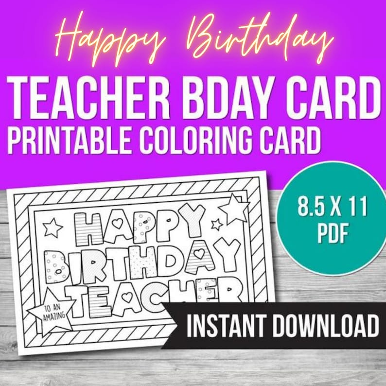 Happy Birthday Teacher Coloring Card Printable Activity, Card for ...