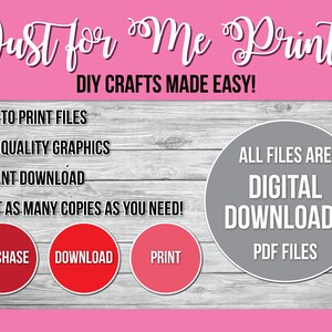 Pode incluir: Um gr&aacute;fico rosa e branco com o texto "Just for Me Prints" em uma fonte branca cursiva. O texto "DIY Crafts Made Easy!" est&aacute; abaixo do texto principal. O gr&aacute;fico tamb&eacute;m inclui o texto "Easy to Print Files", "High-Quality Graphics", "Instant Download", "Print as Many Copies as You Need!" e "All Files Are Digital Downloads PDF Files".