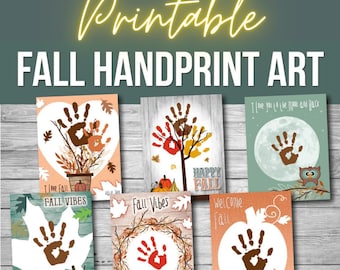 May include: Printable fall handprint art with different designs featuring handprints, leaves, pumpkins, and the text "I love fall, Fall Vibes, Happy Fall, Welcome Fall".