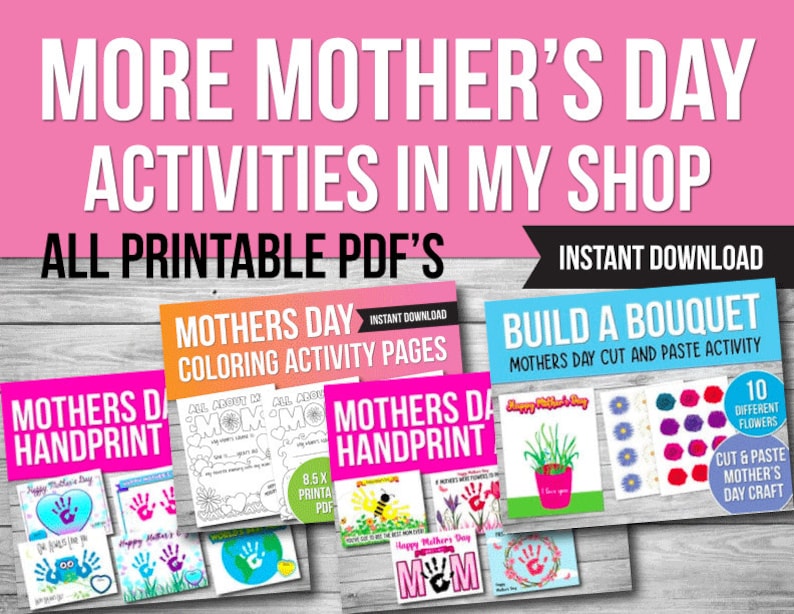 May include: A collection of printable Mother's Day activities, including coloring pages, handprint crafts, and a build-a-bouquet cut and paste activity. All designs are in bright colors and feature a variety of themes.
