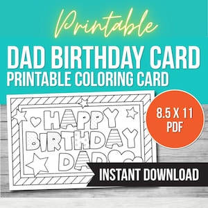 Happy Birthday Dad Coloring Card, Printable Card for Dad, Coloring Activity, Coloring Cards, Happy Birthday Daddy