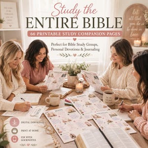 May include: Image of a group of women studying the Bible together. The image includes study companion pages, open Bibles, and mugs. Text on the image reads "Study the Entire Bible" and "66 Printable Study Companion Pages."