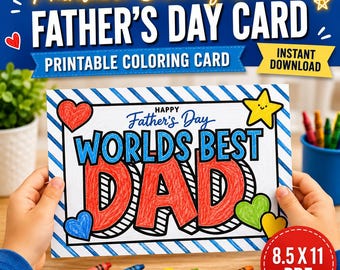 May include: A printable Father's Day coloring card with the text "Happy Father's Day Worlds Best Dad". The card is white with blue and red accents, and includes a star and heart illustrations. Crayola crayons are visible.