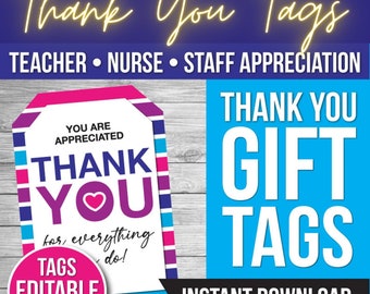 May include: Printable thank you gift tags with a colorful striped design. The tags feature the text "You are appreciated" and "Thank You" with a heart. The tags are 2.75 inches by 4 inches and are editable.