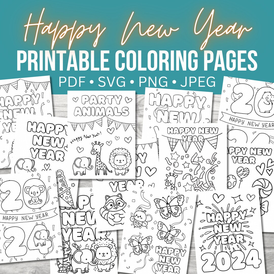 Happy New Year 2024 Coloring Pages, Kids Coloring Sheets, 5 Minute