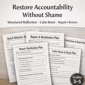 Op de afbeelding: Een verzameling bedrukte werkbladen met de tekst "Restore Accountability Without Shame". De werkbladen bevatten titels als "Repair & Restitution Plan" en "Calm Down & Reset Plan". De afbeelding bevat ook de tekst "Grades 3-5".