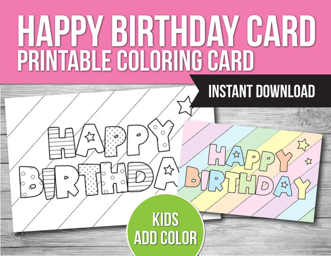 Happy Birthday Printable Coloring Card Happy Birthday