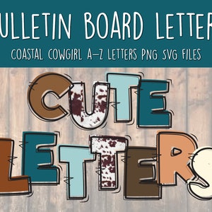 Coastal Cowgirl Bulletin Board Letters, Boho Classroom Decor PNG SVG, Printable Western Teacher Alphabet