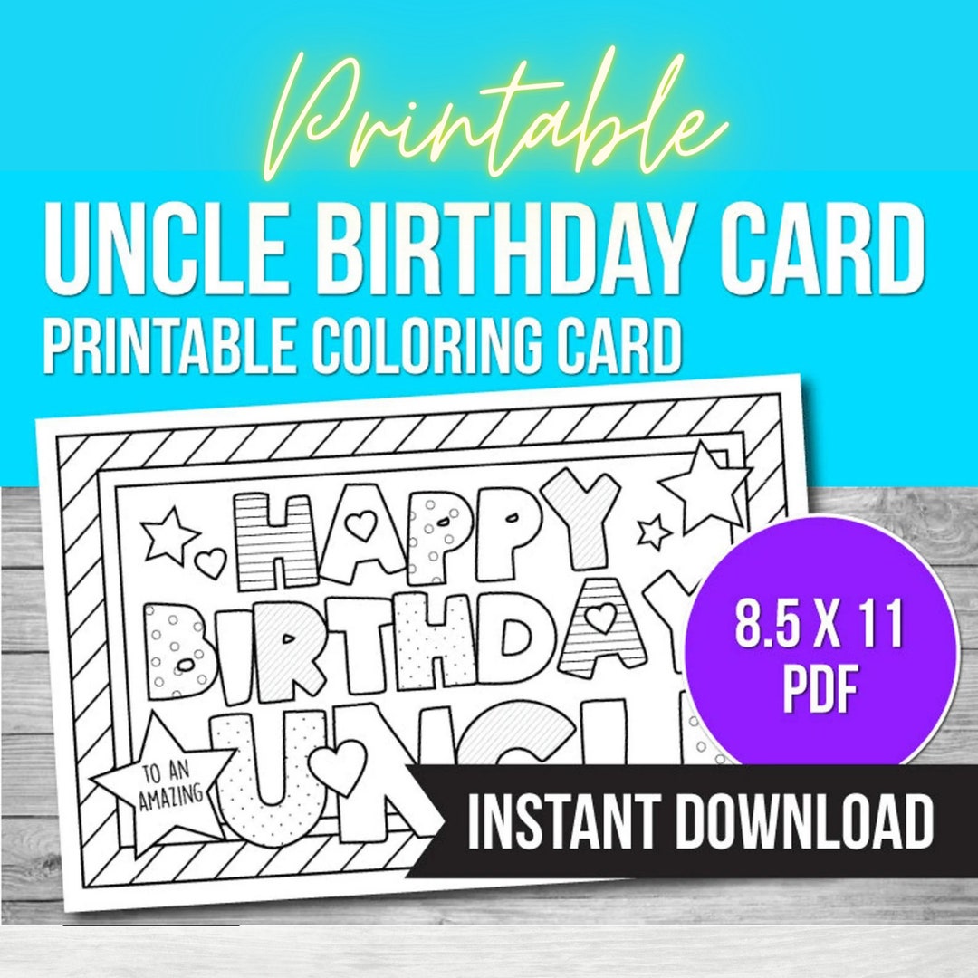 Happy Birthday Uncle, Coloring Card, Printable Card, Uncle Birthday ...
