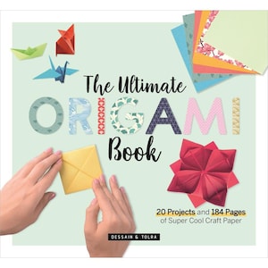 The Ultimate Origami Book Fox Chapel Publishing Paper Folding Animals Plants Objects 184 sheets folding paper 20 patterns