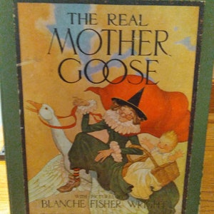 The Real Mother Goose 1919 1ST EDITION Illustrated in Color