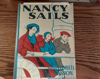 Nancy Sails Mildred Wasson 1936 STATED 1ST EDITION Dustjacket Illustrated