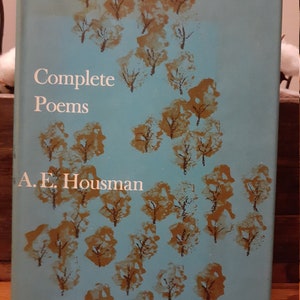 Complete Poems A.E. Housman 1959 1st EDITION STATED 2nd Printing w/DJ