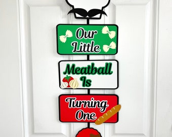 Our Little Meatball is Turning One Sign, Little Meatball Birthday Banner, Italian Birthday Decorations, Little Meatball Baby Shower
