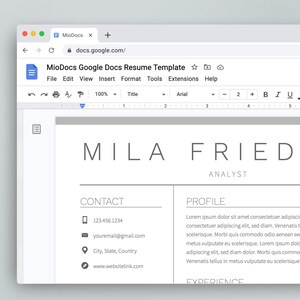 May include: A Google Docs resume template with a light gray background. The template is open in a web browser and shows a sample resume for Mila Friedma, Analyst. The resume includes contact information and a profile section.