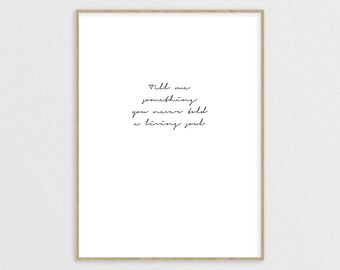 Tell Me Something You Never Told a Living Soul, Typography Quote, Scandinavian Art, Nursery Wall Art, Printable Typography