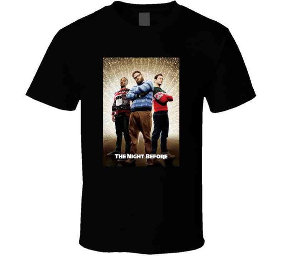 The Night Before Movie Tee Funny Christmas Comedy T Shirt - Etsy