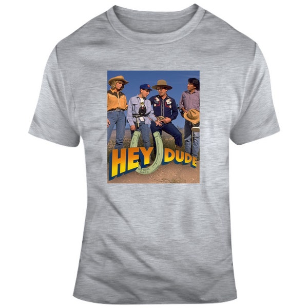 Hey Dude Tv Show Tee Retro T Shirt