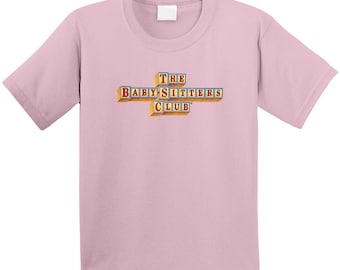 The Babysitter&#39;s Club Tee Teen Book Kids T Shirt