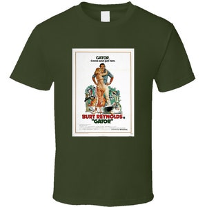 Gator Movie Tee Cool Burt Reynolds Fan Retro Movie Poster T Shirt