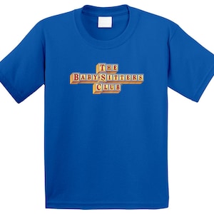 The Babysitter&#39;s Club Tee Teen Book Kids T Shirt
