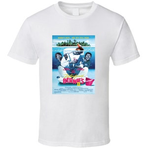 Weekend At Bernie&#39;s 2 Tee Comedy Sequel Classic Movie T Shirt