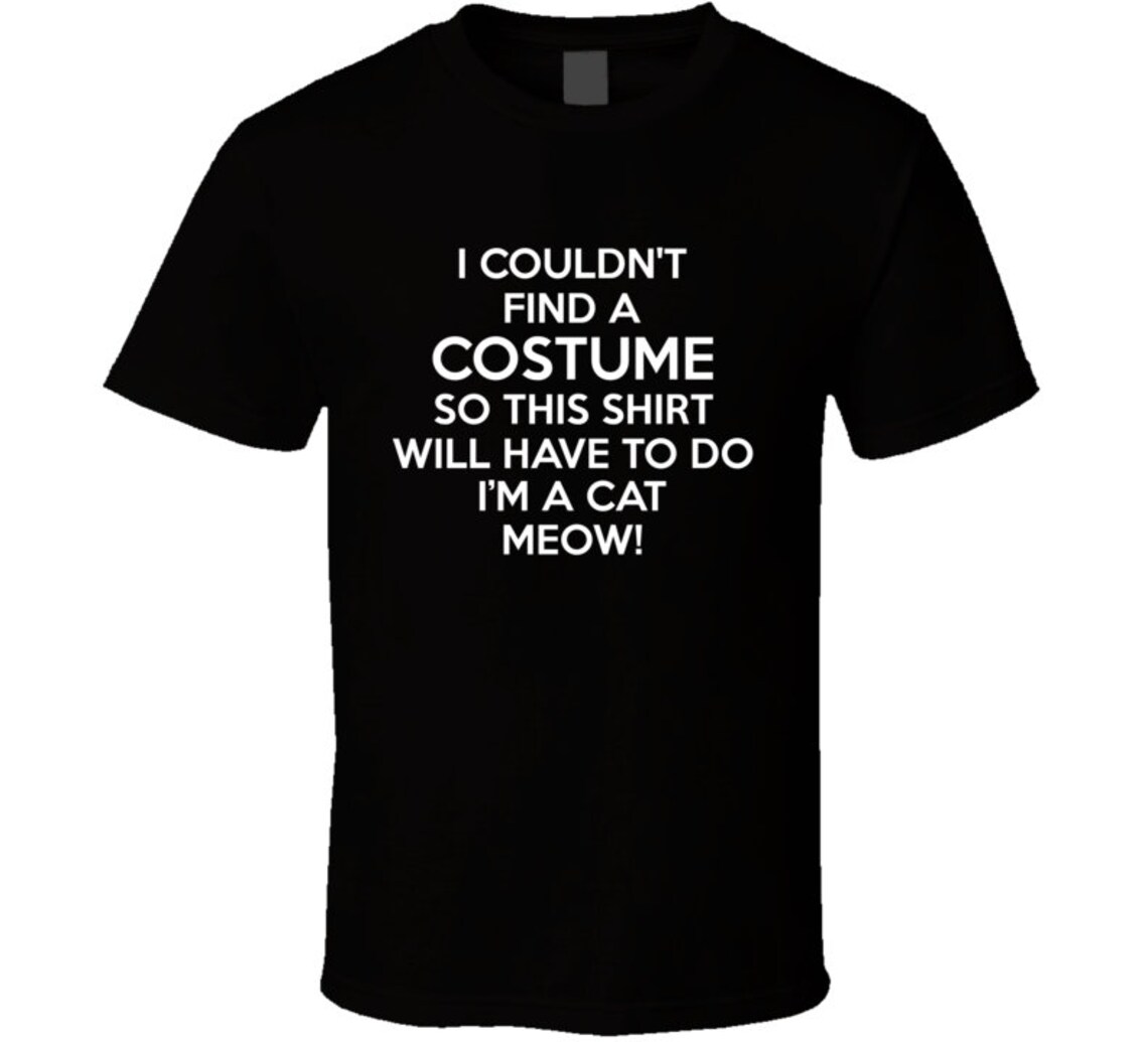 Couldn't Find A Costume Tee Funny Basic Cat Halloween Etsy