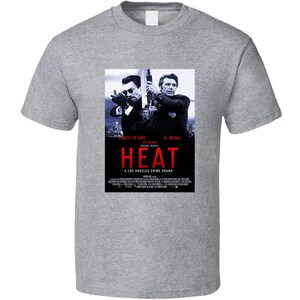 Heat Movie Tee Cool Movie Fan De Niro Pacino T Shirt