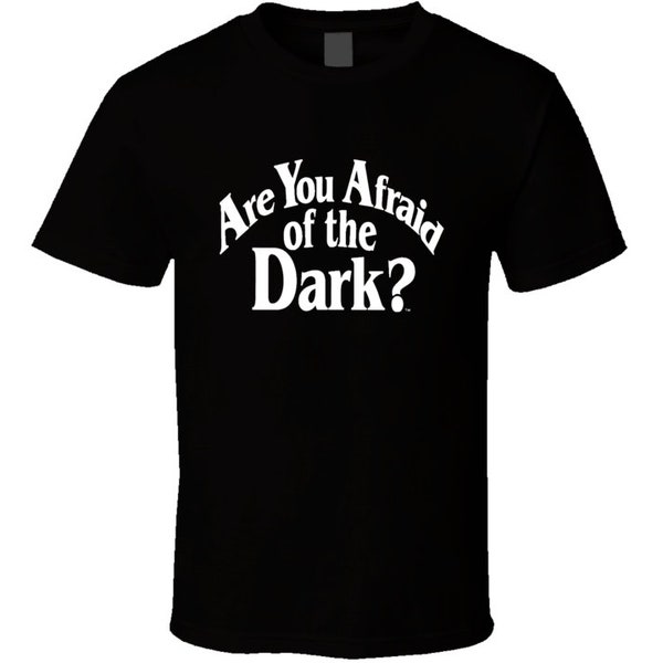 Are You Afraid Of The Dark Tee Cool TV Show Fan T Shirt