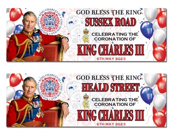 Personalised King Charles III Coronation Banner Poster Decorations Street Party 2023 Royal Celebration Events Memorabilia UK England