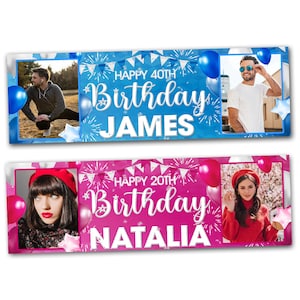Op de afbeelding: Twee verjaardagsbanners met foto's en tekst. De bovenste banner is blauw met witte sterren en de tekst "Happy 40th Birthday JAMES". De onderste banner is roze met witte sterren en de tekst "Happy 20th Birthday NATALIA".