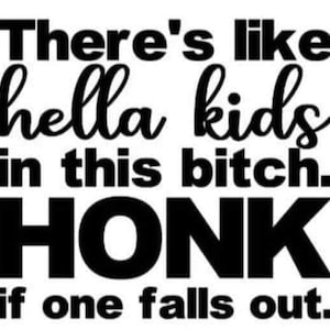Decal, Honk, On Board Decal, Decal Vinyl, Car Decal, Decals For Cars, Decal Stickers
