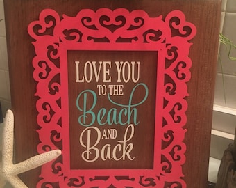 Love You to the Beach and Back