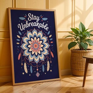 Stampa artistica "Stay Unbreakable" con mandala e fiore di loto, poster da parete ispiratore Boho, decorazione per la forza spirituale, opera d'arte su carta, spazio di guarigione