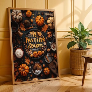 Danksagungs-Dekor Meine Lieblingsjahreszeit ist Kürbis-Gewürz Gemütliches Herbst-Fall-Plakat mit Kaffee und Kürbis-Dekorelementen