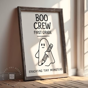 Ghost School Art Boo Crew Erste Klasse Halloween Klassenzimmer Wandkunst Lustiger Geist Poster für Lehrer, die kleine Monster erziehen, Druckdekor